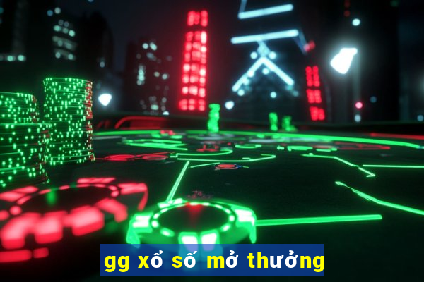 gg xổ số mở thưởng