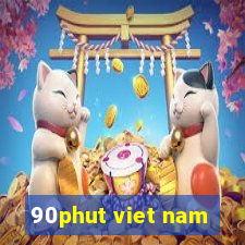 90phut viet nam