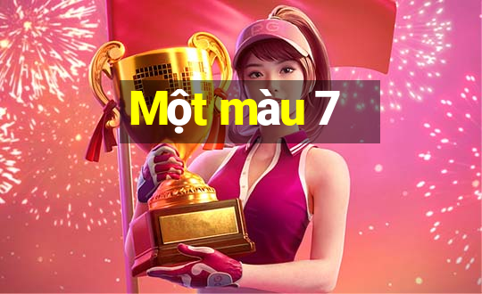 Một màu 7