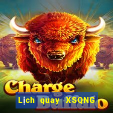 Lịch quay XSQNG ngày 14