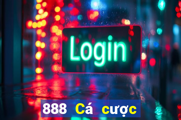 888 Cá cược bóng đá thực tế