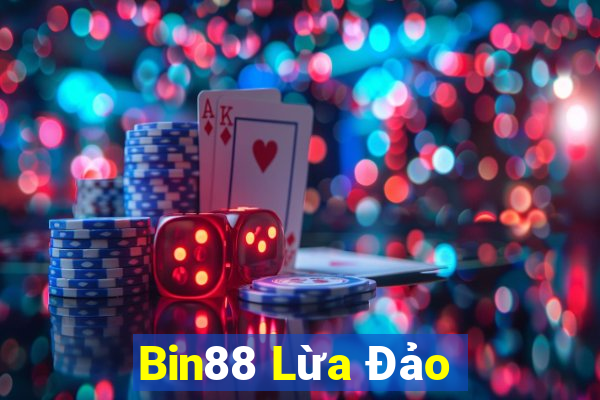 Bin88 Lừa Đảo