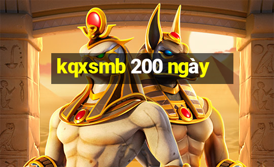 kqxsmb 200 ngay