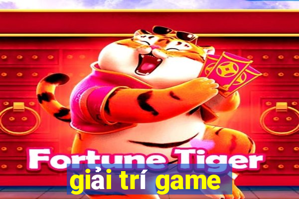 giải trí game