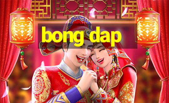 bong dap