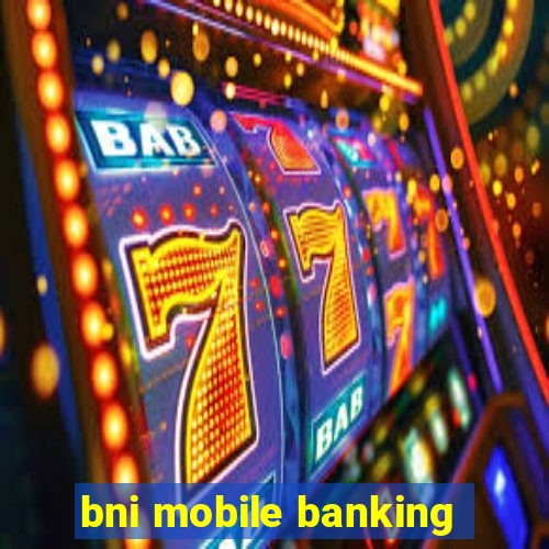 bni mobile banking