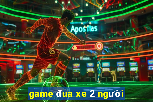 game đua xe 2 người