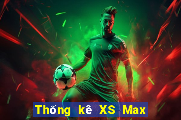 Thống kê XS Max 4D ngày 30