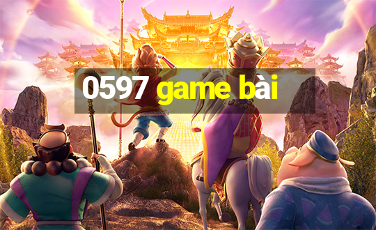 0597 game bài