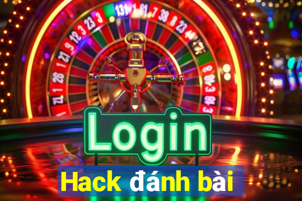 Hack đánh bài