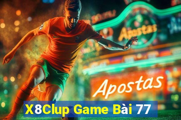 X8Clup Game Bài 77