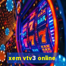 xem vtv3 online