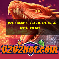 welcome to bl research club