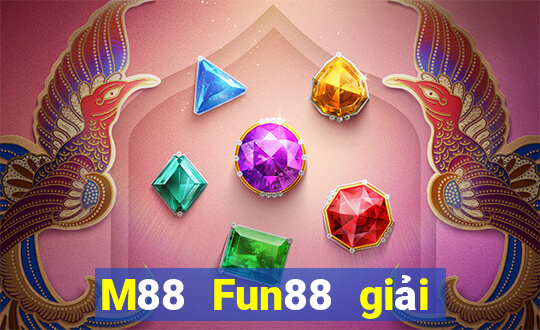 M88 Fun88 giải trí Dodepot