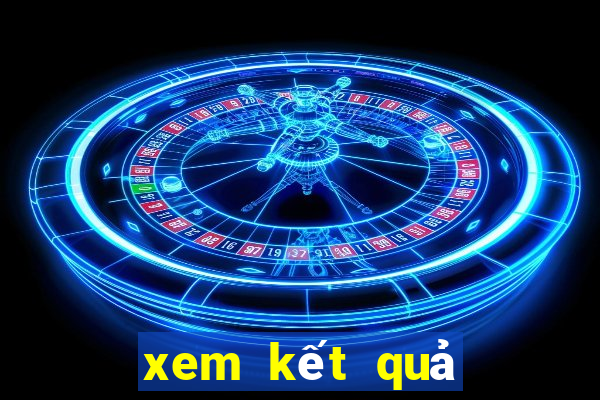 xem kết quả xổ số bình dương