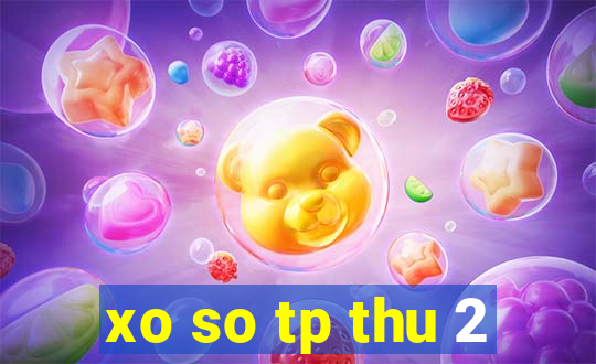 xo so tp thu 2