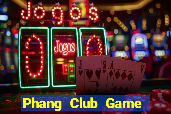 Phang Club Game Bài B29