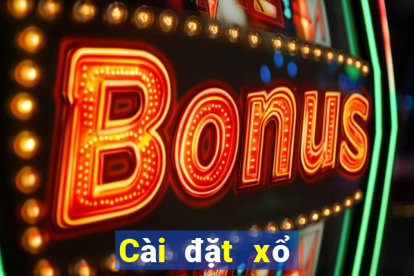 Cài đặt xổ số Việt nam