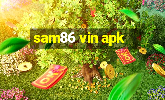 sam86 vin apk