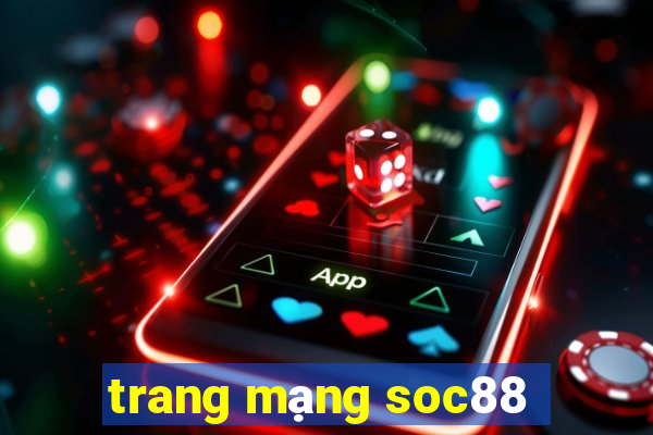 trang mạng soc88