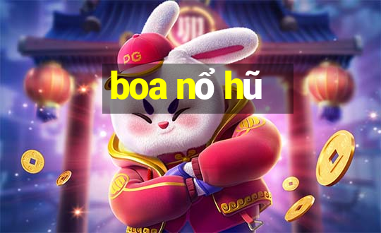 boa nổ hũ