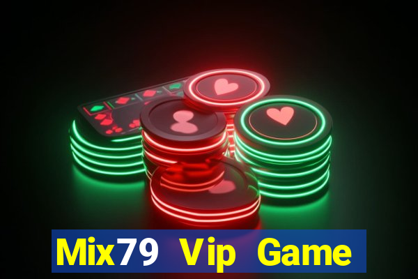 Mix79 Vip Game Bài Vip Club Đổi Thưởng