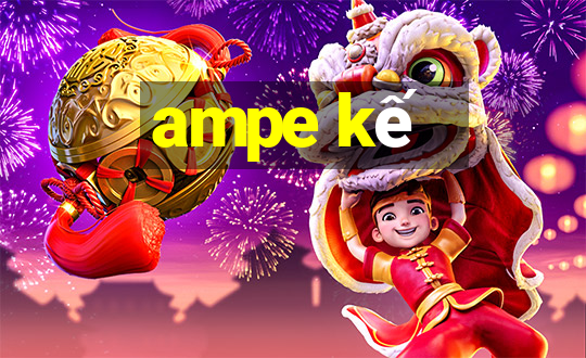 ampe kế