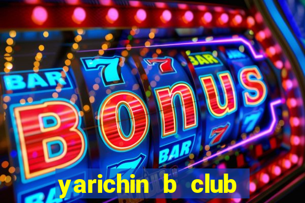 yarichin b club chap 12