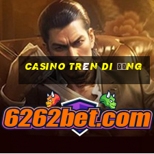 casino trên di động