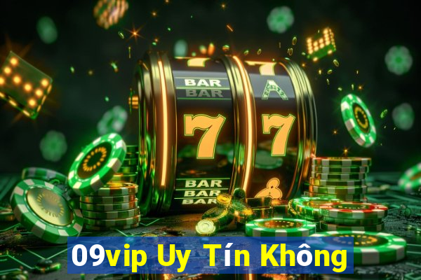 09vip Uy Tín Không