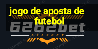 jogo de aposta de futebol