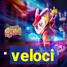 veloci