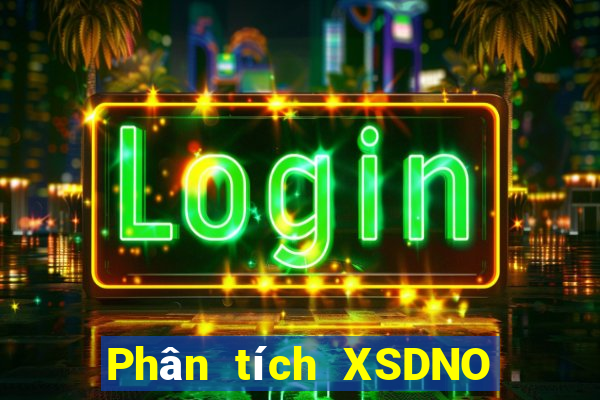 Phân tích XSDNO Thứ 7