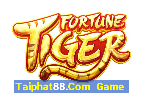 Taiphat88.Com Game Danh Bai 3C