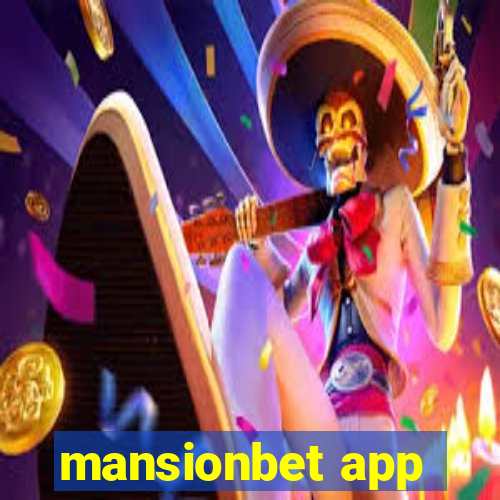 mansionbet app