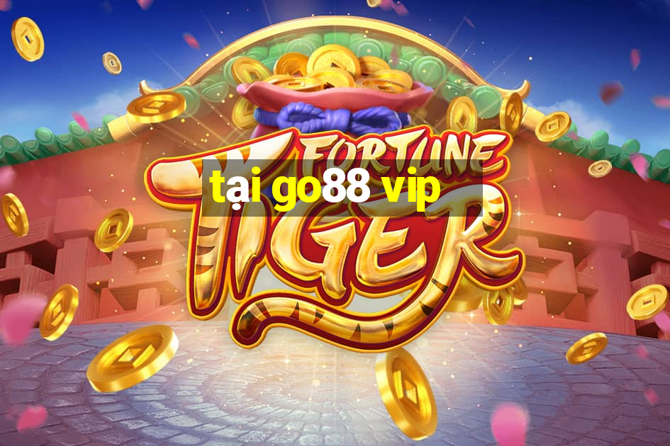 tại go88 vip