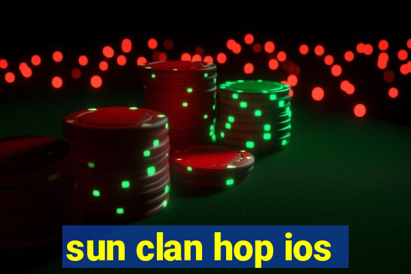 sun clan hop ios