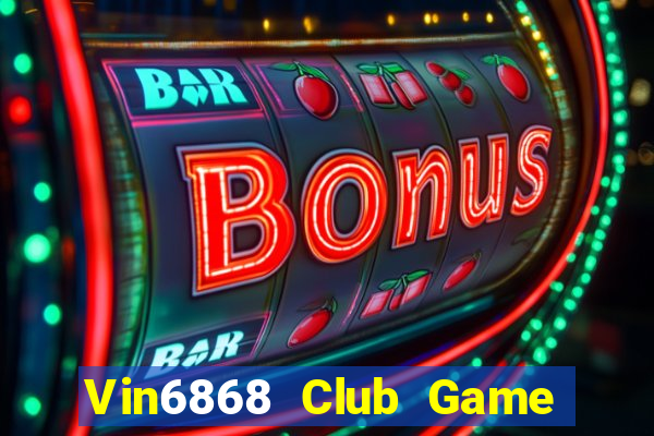 Vin6868 Club Game Bài Xì Dách