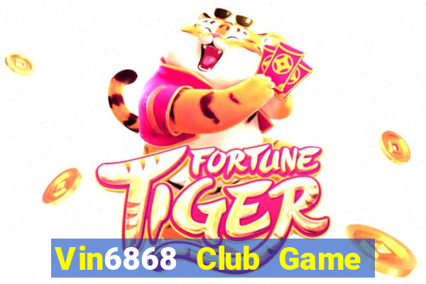 Vin6868 Club Game Bài Xì Dách