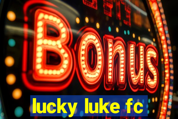 lucky luke fc