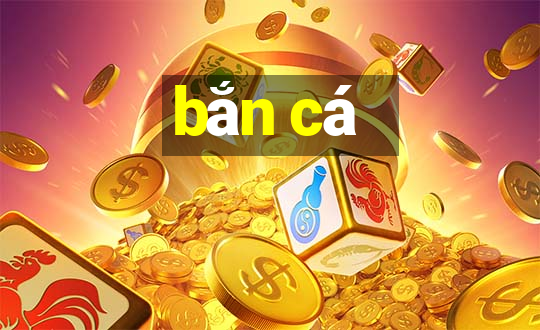 ban ca