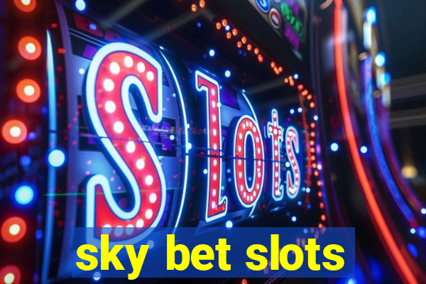 sky bet slots