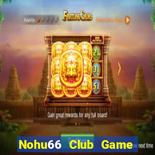 Nohu66 Club Game Bài Kungfu