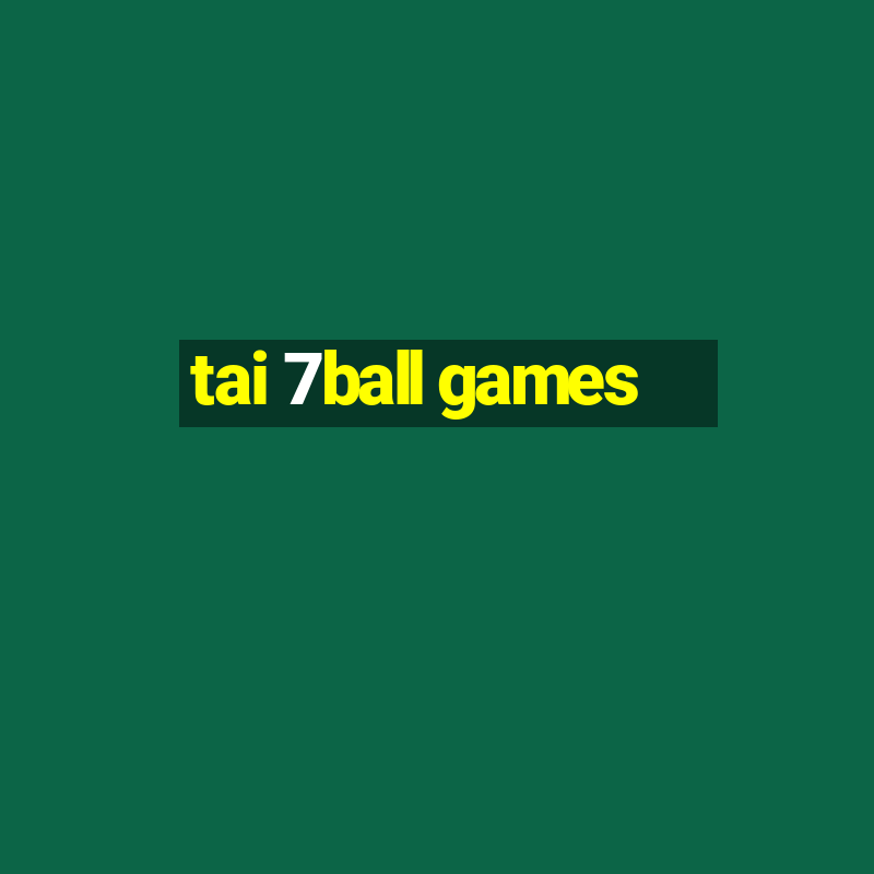 tai 7ball games