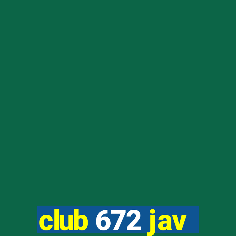 club 672 jav