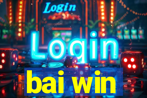 bai win