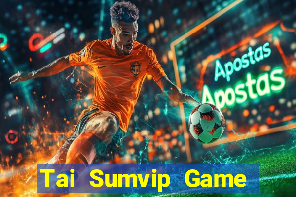 Tai Sumvip Game Bài Ionline