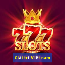 Giải trí Việt nam