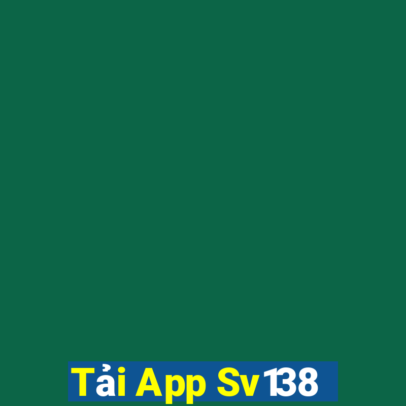 Tải App Sv138