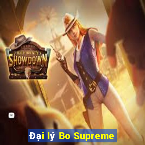 Đại lý Bo Supreme